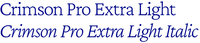 Crimson Pro Extra Light and Extra Light Italic font examples